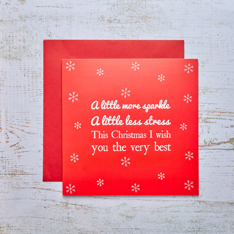 Red Christmas card with red envelope with wordsA little more sparkle,  A little less stress,  This Christmas I wish you the very best. 